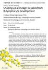 March 10:The 11th IRCMS Seminar "Shaping up a lineage: Lessons from B-lymphocyte development"