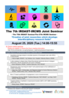 7th IROAST-IRCMS Joint Seminar held on August 25, 2020