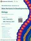 [Feb. 20] 90th IRCMS Seminar-Symposium on New Horizons in Developmental Biology
